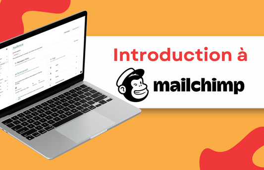 Introduction à Mailchimp